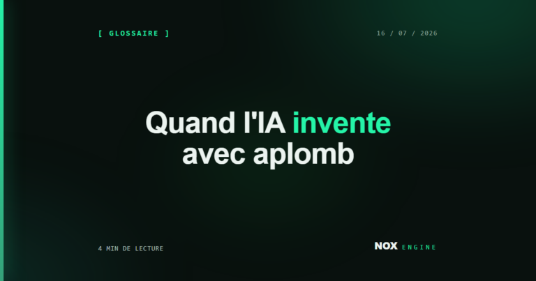 Vignette Nox Engine : quand l'IA invente avec aplomb