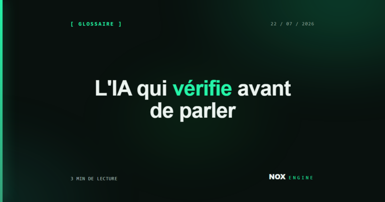 Vignette Nox Engine, fiche rag : L'IA qui vérifie avant de parler