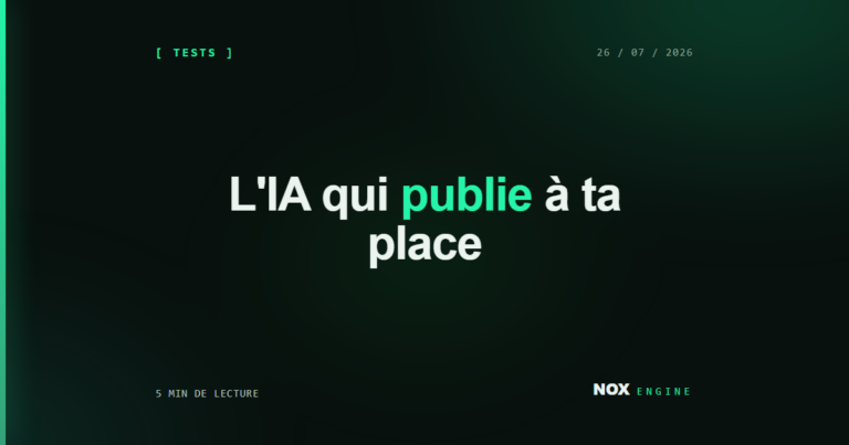 Cover de l'article : L'IA qui publie à ta place, Nox Engine