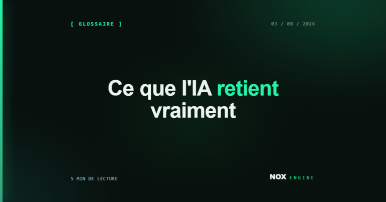 Vignette Nox Engine, fiche fenetre-de-contexte : Ce que l'IA retient vraiment