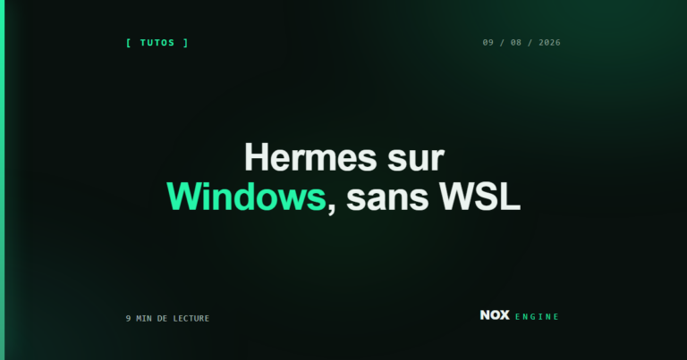 Vignette Nox Engine, fiche hermes-windows : Hermes sur Windows, sans WSL