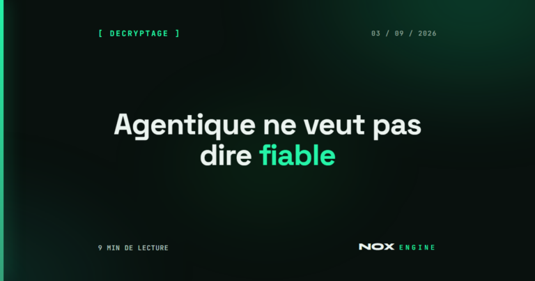 Vignette Nox Engine, decryptage sur les criteres de deployabilite d'un agent IA